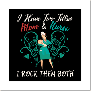 Best Funny Gift Ideas for Nurse Mom Posters and Art